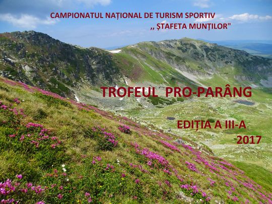 Etapa a VII-a „TROFEUL PRO-PARÂNG” - 1-3 septembrie 2017 - Munții Parâng